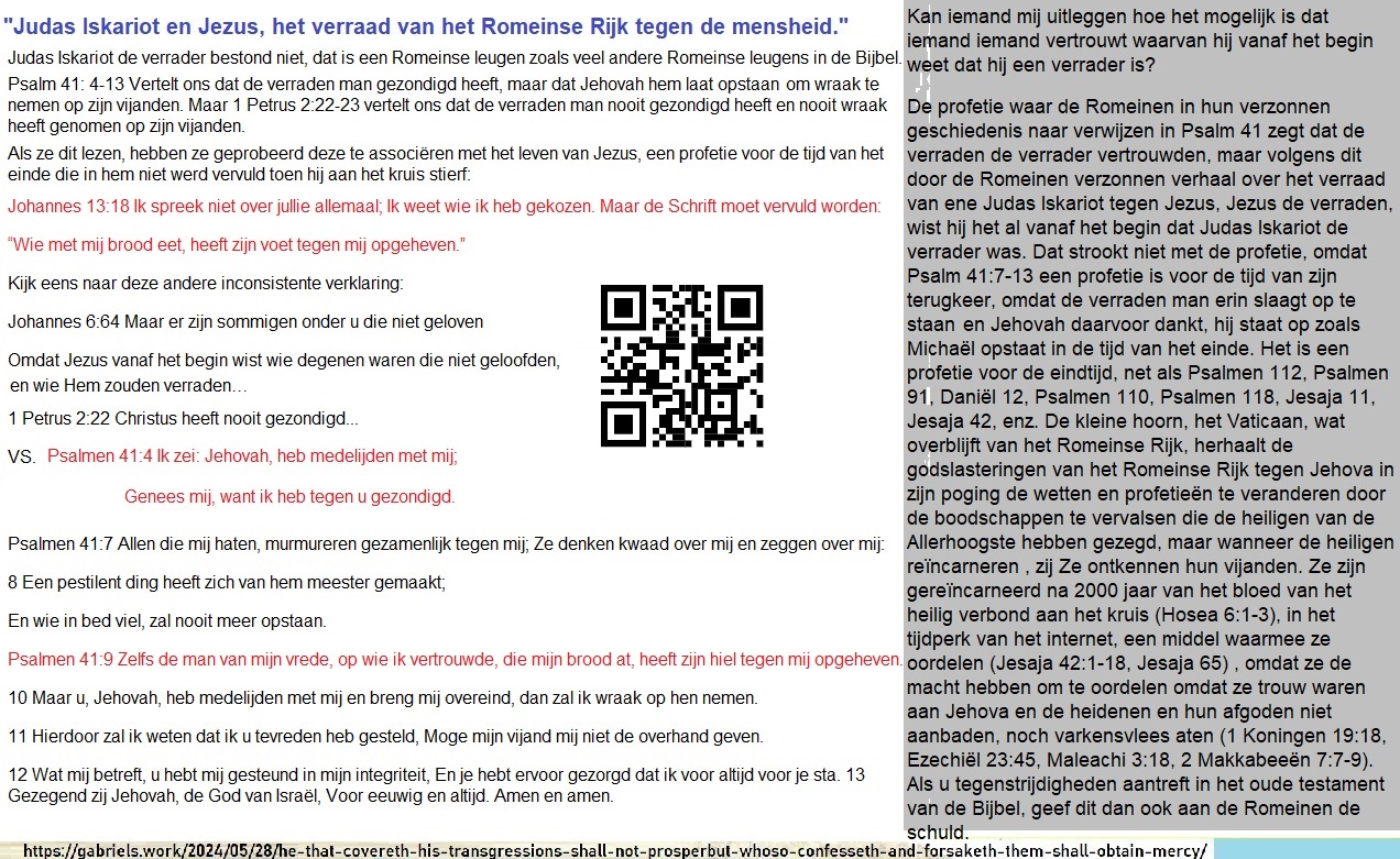 IDI10 Jezus heeft niet gezondigd - dus hij was niet de verraden man van de profetie in Psalm 41 - ook al zegt Johannes 1318 dat